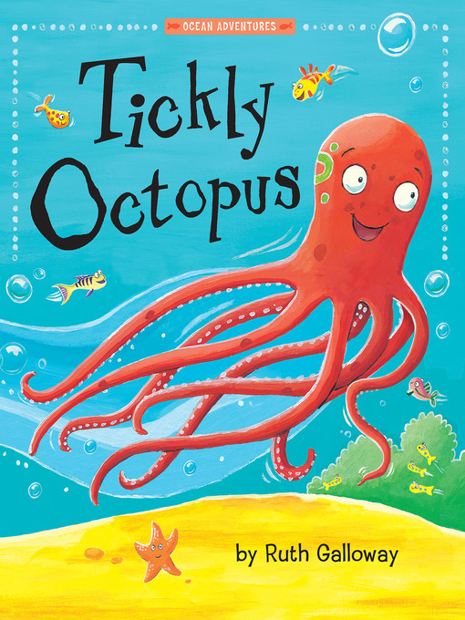 Title details for Tickly Octopus by Ruth Galloway - Available